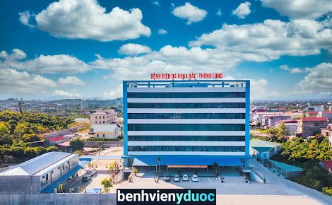 Bệnh viện Đa khoa Bắc Thăng Long - Lục Ngạn Lục Ngạn Bắc Giang