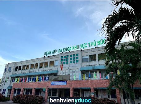Bệnh viện Đa khoa khu vực Thủ Đức Thủ Đức Hồ Chí Minh