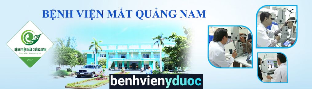 Bệnh viện Mắt Quảng Nam Tam Kỳ Quảng Nam