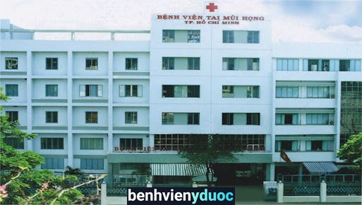 Bệnh viện Tai Mũi Họng Thành phố Hồ Chí Minh 3 Hồ Chí Minh