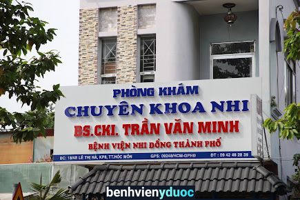 BS Minh - Bệnh Viện Nhi Đồng Thành Phố Hóc Môn Hồ Chí Minh