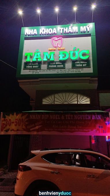 Nha Khoa Tâm Đức Tân Phú Đồng Nai