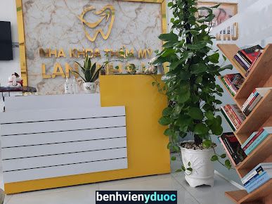 Nha Khoa Thẩm Mỹ Lan Anh B.H Biên Hòa Đồng Nai