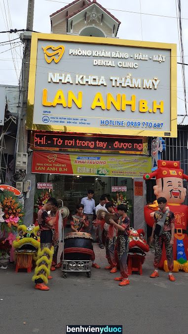 Nha Khoa Thẩm Mỹ Lan Anh B.H Biên Hòa Đồng Nai