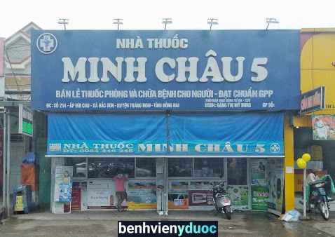 Nhà Thuốc Minh Châu 5 Trảng Bom Đồng Nai