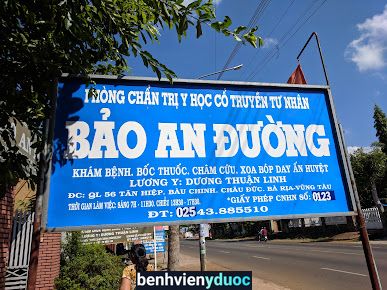 Phòng Chẩn Trị Y Học Cổ Truyền Bảo An Đường Châu Đức Bà Rịa - Vũng Tàu