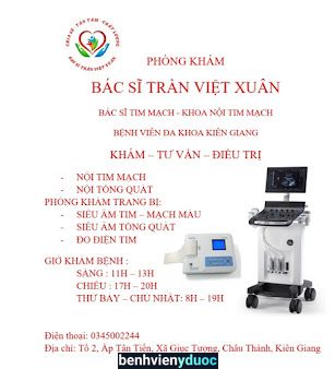 Phòng Khám Bác Sĩ Trần Việt Xuân ( Nội Tim Mạch) Châu Thành Kiên Giang