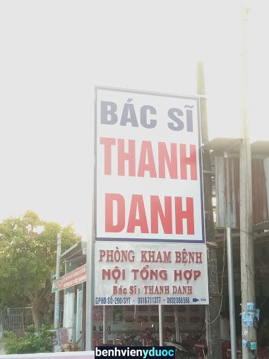 Phòng Khám Bệnh Bác Sĩ Thanh Danh Chơn Thành Bình Phước