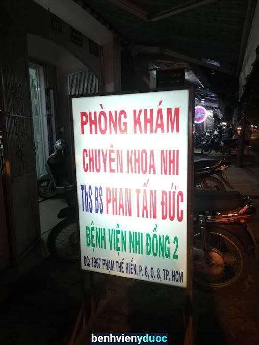 Phòng khám chuyên khoa nhi - Thạc sĩ, bác sĩ Phan Tấn Đức 8 Hồ Chí Minh