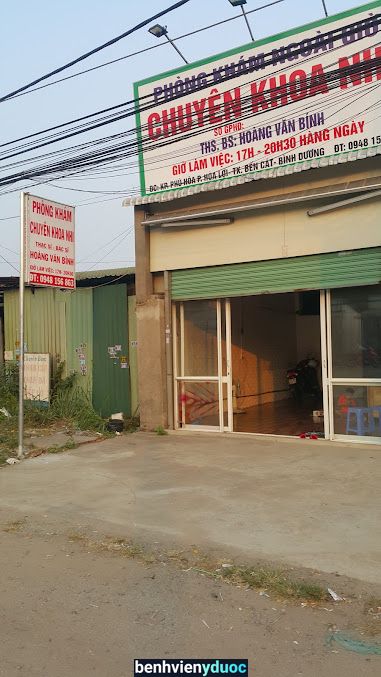 Phòng khám chuyên khoa Nhi - Ths.bs. Hoàng Văn Bính Bến Cát Bình Dương