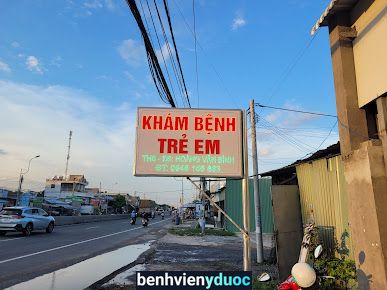 Phòng khám chuyên khoa Nhi - Ths.bs. Hoàng Văn Bính Bến Cát Bình Dương