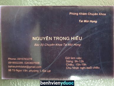 Phòng Khám Chuyên Khoa Tai Mũi Họng Bác Sỹ Nguyễn Trọng Hiếu Đà Lạt Lâm Đồng
