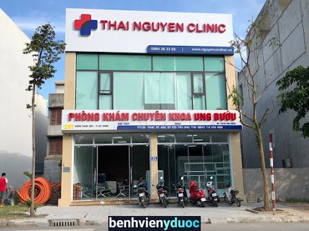 Phòng Khám Chuyên Khoa Ung Bướu Thái Nguyễn Clinic