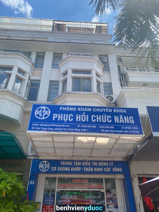 PHÒNG KHÁM CHUYÊN KHOA VẬT LÝ TRỊ LIỆU OYA 7 Hồ Chí Minh