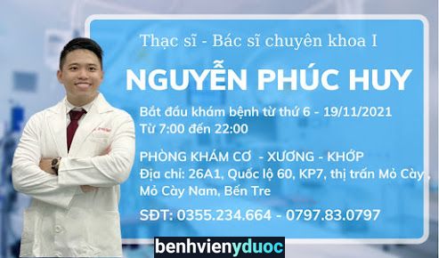 Phòng Khám Cơ Xương Khớp Bác Sĩ Phúc Huy Mỏ Cày Nam Bến Tre