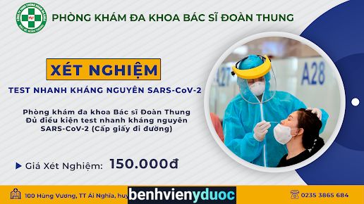 Phòng khám Đa Khoa Bác sĩ Đoàn Thung Đại Lộc Quảng Nam