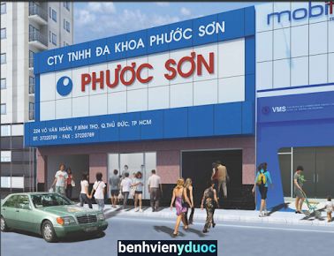 Phòng Khám Đa Khoa Phước Sơn- Thủ Đức Thủ Đức Hồ Chí Minh