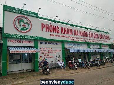 PHÒNG KHÁM ĐA KHOA SÀI GÒN BÀU BÀNG Bến Cát Bình Dương