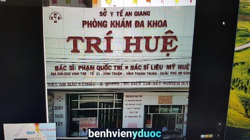 Phòng Khám Đa Khoa Trí Huệ Châu Phú An Giang