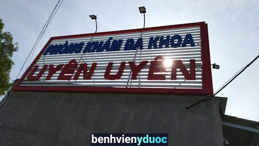 Phòng Khám Đa Khoa Uyên Uyên Tân Uyên Bình Dương