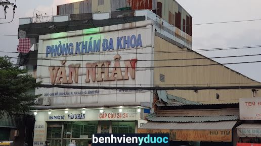 Phòng Khám Đa Khoa Văn Nhân Bình Tân Hồ Chí Minh