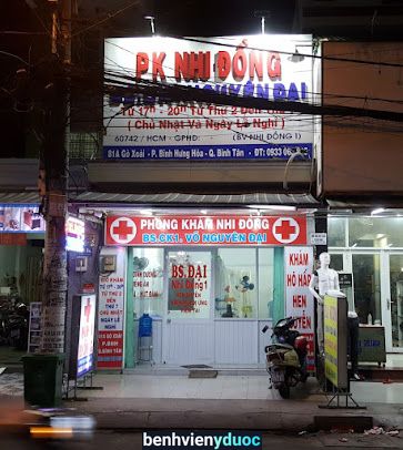 Phòng Khám Nhi khoa . Bs Võ Nguyên Đại. Bv Nhi Đồng. 1 Bình Tân Hồ Chí Minh
