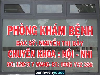 Phòng Khám Nội - Nhi Bác Sĩ Bảy Buôn Ma Thuột Đắk Lắk