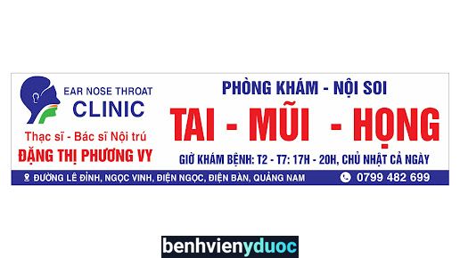 Phòng Khám Nội Soi Tai Mũi Họng Bác Sĩ Vy Điện Bàn Quảng Nam