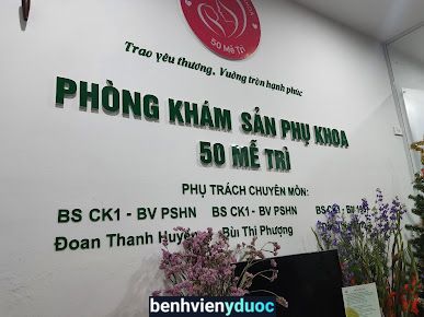 Phòng Khám Sản Phụ Khoa 50 Mễ Trì Nam Từ Liêm Hà Nội