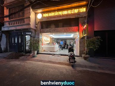 Phòng khám Sản phụ khoa Bs Lê Duy Toàn phó trưởng khoa phẫu thuật D5 Phụ Sản Hà Nội Đống Đa Hà Nội