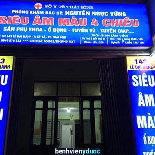 Phòng khám siêu âm Bác sỹ Nguyễn Ngọc Vững Thái Bình Thái Bình