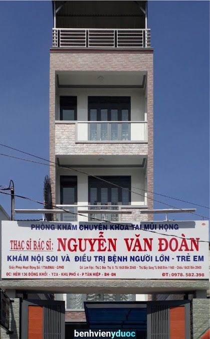 Phòng Khám Tai Mũi Họng Ths.Bs Đoàn Biên Hòa Đồng Nai