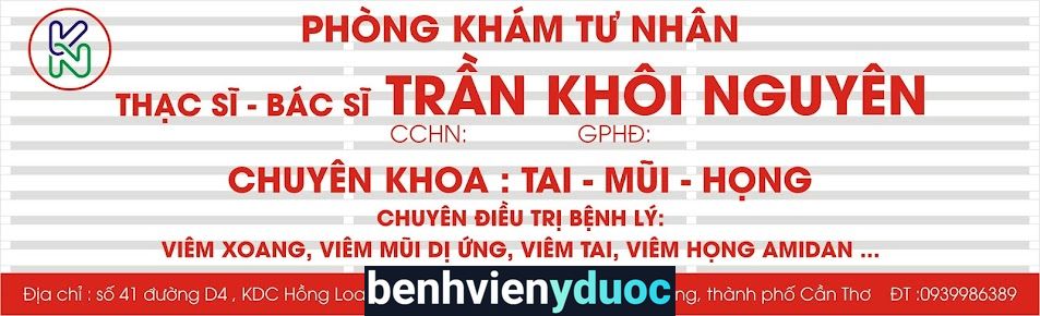 Phòng khám Tai Mũi Họng Ths Bs Trần Khôi Nguyên Cái Răng Cần Thơ