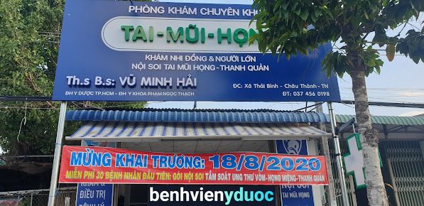 Phòng Khám Tai Mũi Họng - Ths. Bs Vũ Minh Hải Gò Dầu Tây Ninh
