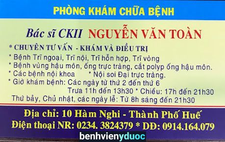 Phòng khám Trĩ tại Huế - Bs CKII Nguyễn Văn Toàn Huế Thừa Thiên Huế