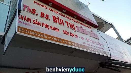 Phòng Khám Tư - Bs Bùi Thị Kiều Diễm Rạch Giá Kiên Giang