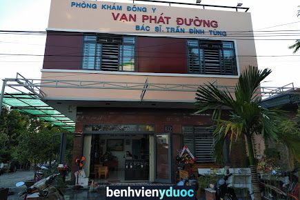 Phòng khám Vạn Phát Đường - BS.Ck1 Trần Đình Tùng Hòa Vang Đà Nẵng