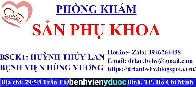PK Sản Phụ Khoa HÙNG VƯƠNG 2 - Các Bs Bệnh Viện Hùng Vương Tân Bình Hồ Chí Minh