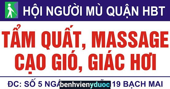 Tẩm quất Hội người mù quận Hai Bà Trưng Hai Bà Trưng Hà Nội