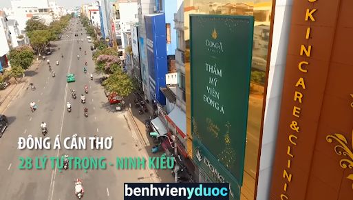 Thẩm Mỹ Viện Đông Á Cần Thơ