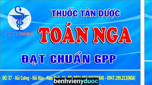 TOÁN NGA PHARMACY Hải Hậu Nam Định