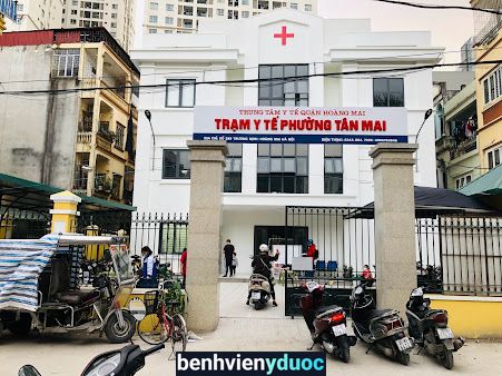 Trạm Y Tế Phường Tân Mai Hoàng Mai Hà Nội