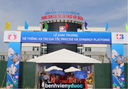 Trung tâm xạ trị và y học hạt nhân - Bệnh viện Ung bướu Nghệ An Vinh Nghệ An