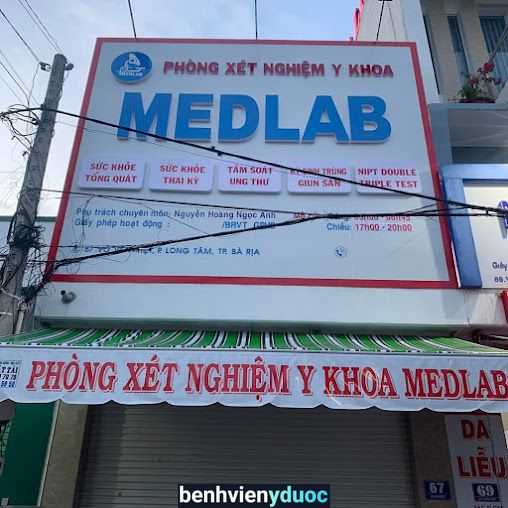 Trung Tâm Xét Nghiệm Y Khoa MedLab- Bà Rịa Vũng Tàu Bà Rịa Bà Rịa - Vũng Tàu