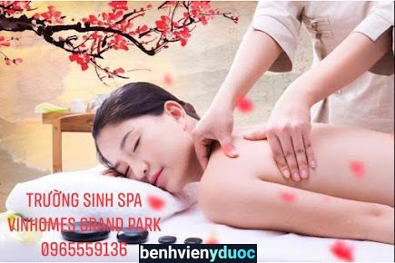 Trường Sinh Spa - Gội đầu dưỡng sinh, Trị liệu dưỡng sinh đông y, Massage body đá nóng, Massage foot Thủ Đức Hồ Chí Minh
