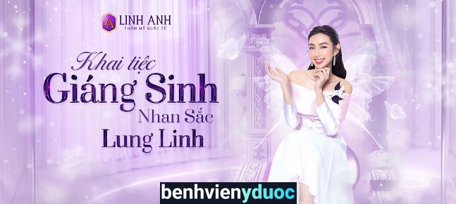 Viện Thẩm Mỹ Quốc Tế Linh Anh - Thủ Đức Thủ Đức Hồ Chí Minh